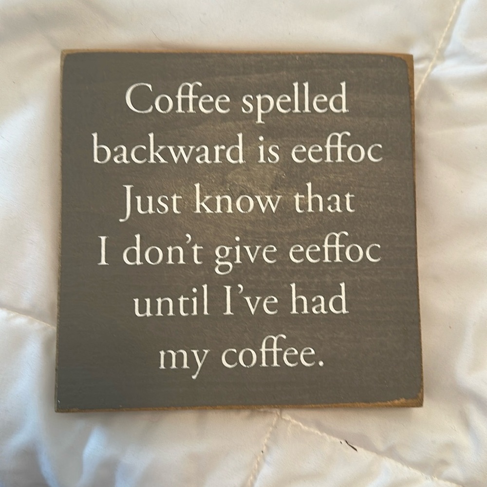 SAWDUST CITY  Wood Sign COFFEE spelled backward“ NWOT☕️